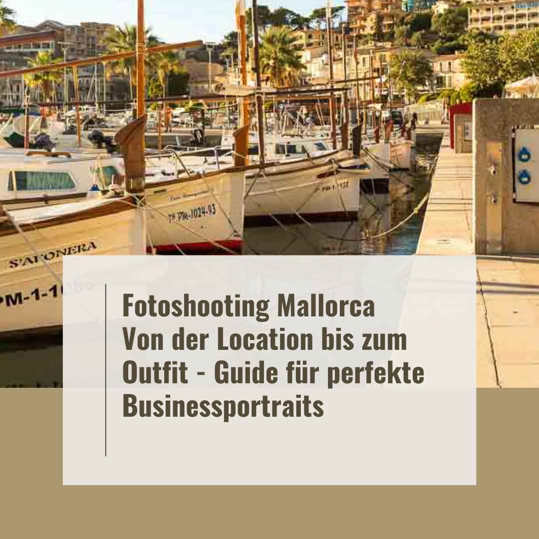 Fotoshooting Mallorca - Guide für Location und Kleidung